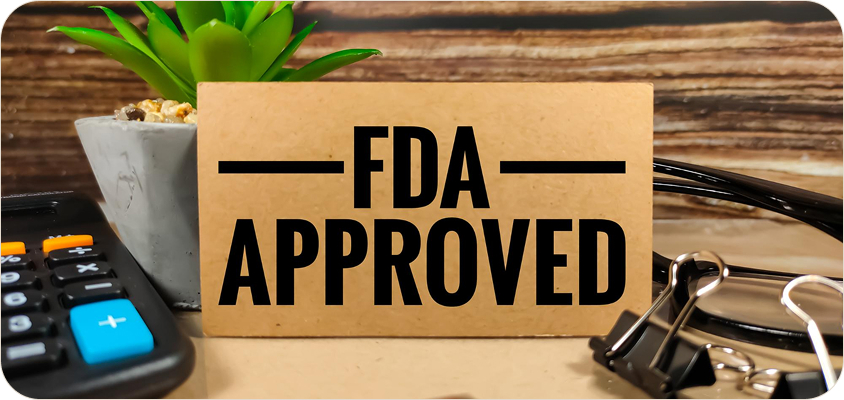 FDA Approved